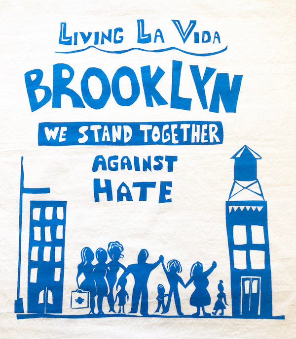 Kitchen Towel - Living La Vida Brooklyn - Stand Together Against Hate